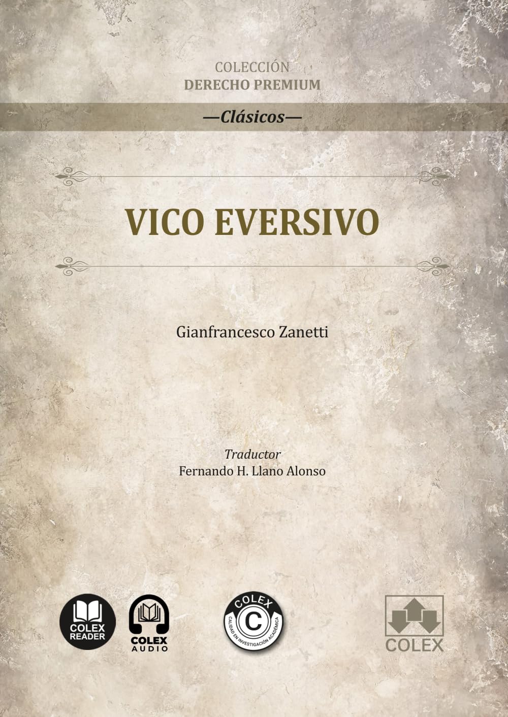 Vico eversivo: COLECCIÓN «DERECHO PREMIUM» (monografico)