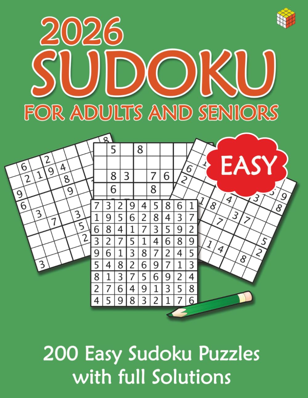 2026 Sudoku: 200 Beginner-level puzzles and solutions for Adults, Teens & Seniors, Large Print