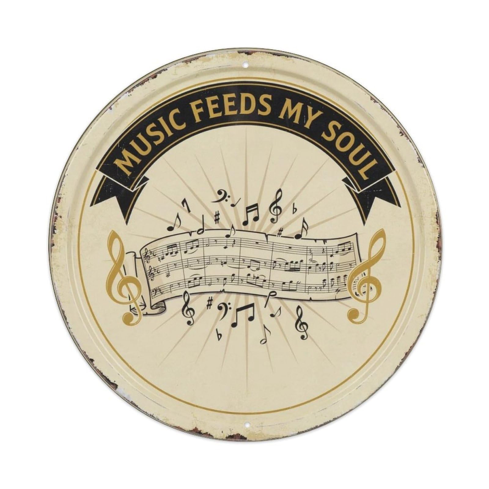 Music Feeds My Soul Sheet Music Round Metal Tin Sign Plaque