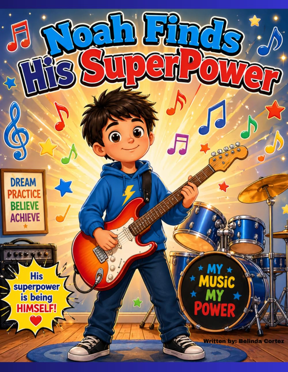 Noah Finds His SuperPower Coloring Book: A Story of Courage, Music & Being Uniquely You