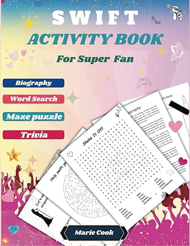Swift Activity book for Super Fan: Unofficial Activities book for Taylor Fans | Biography | Word search | Maze | Trivia | Perfect for All Ages