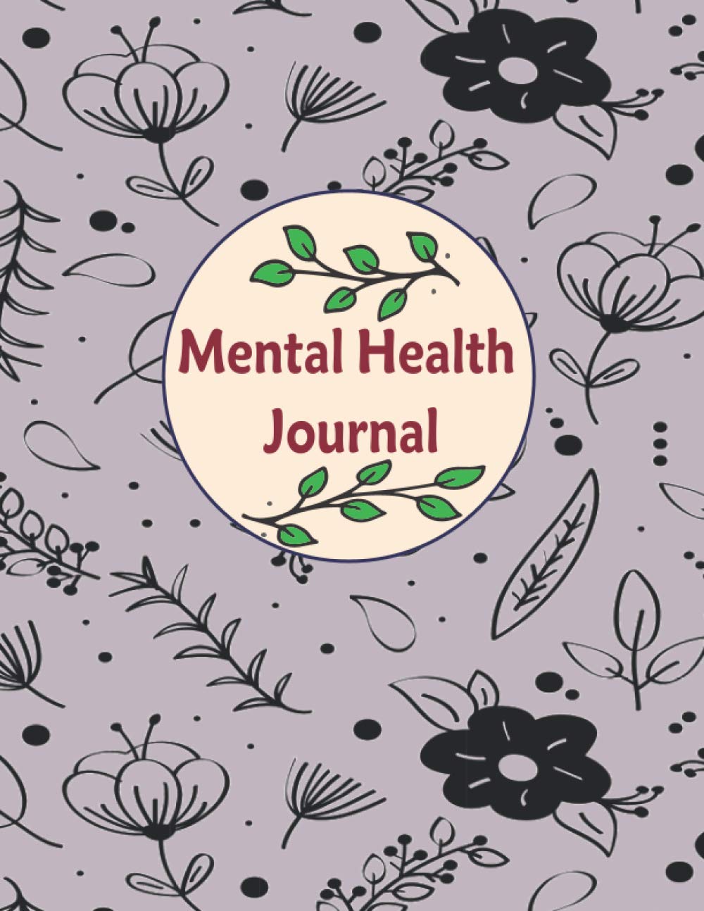 Mental Health Journal: Anxiety and Depression Journal| Mental Health Journal & Mood TrackerThoughts and Feelings Tracker |PTSD and Depression ... Goals, Promote Positive Thinking & Gratitude