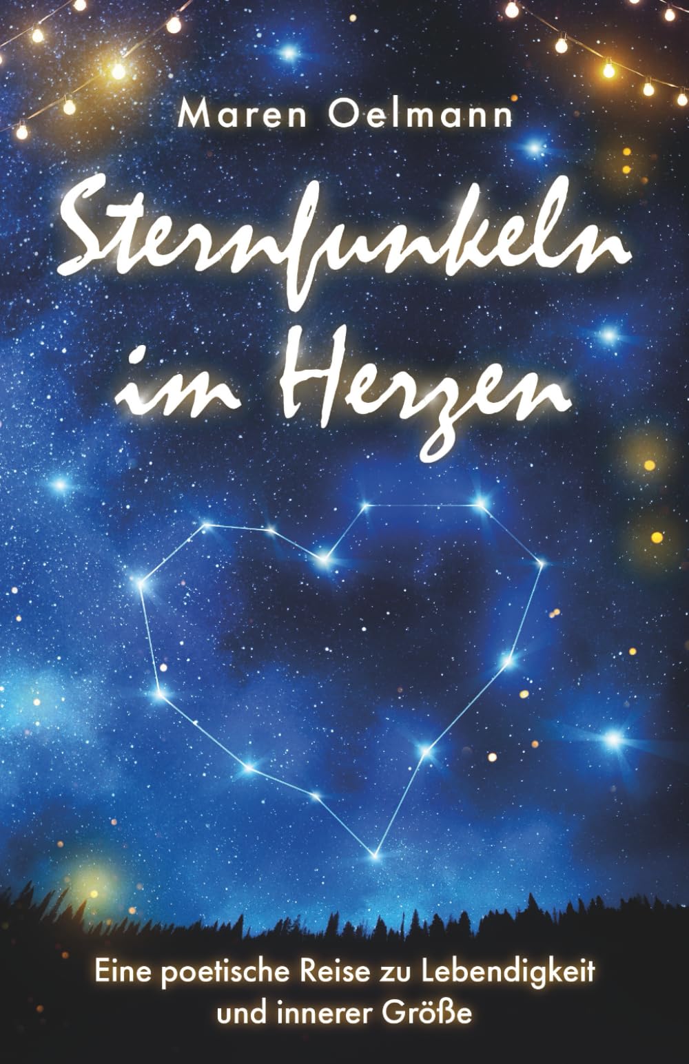 Sternfunkeln im Herzen: Eine poetische Reise zu Lebendigkeit und innerer Größe