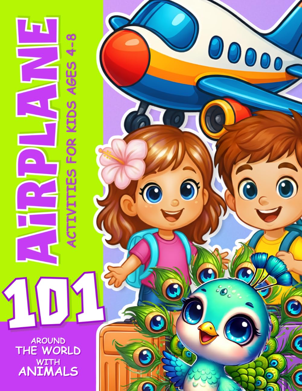 101 Airplane Activities for Kids Ages 4-8: Travel Essential – Keep Busy on the Plane or at the Airport (Airplane Activity Books for Kids Ages 4-8)