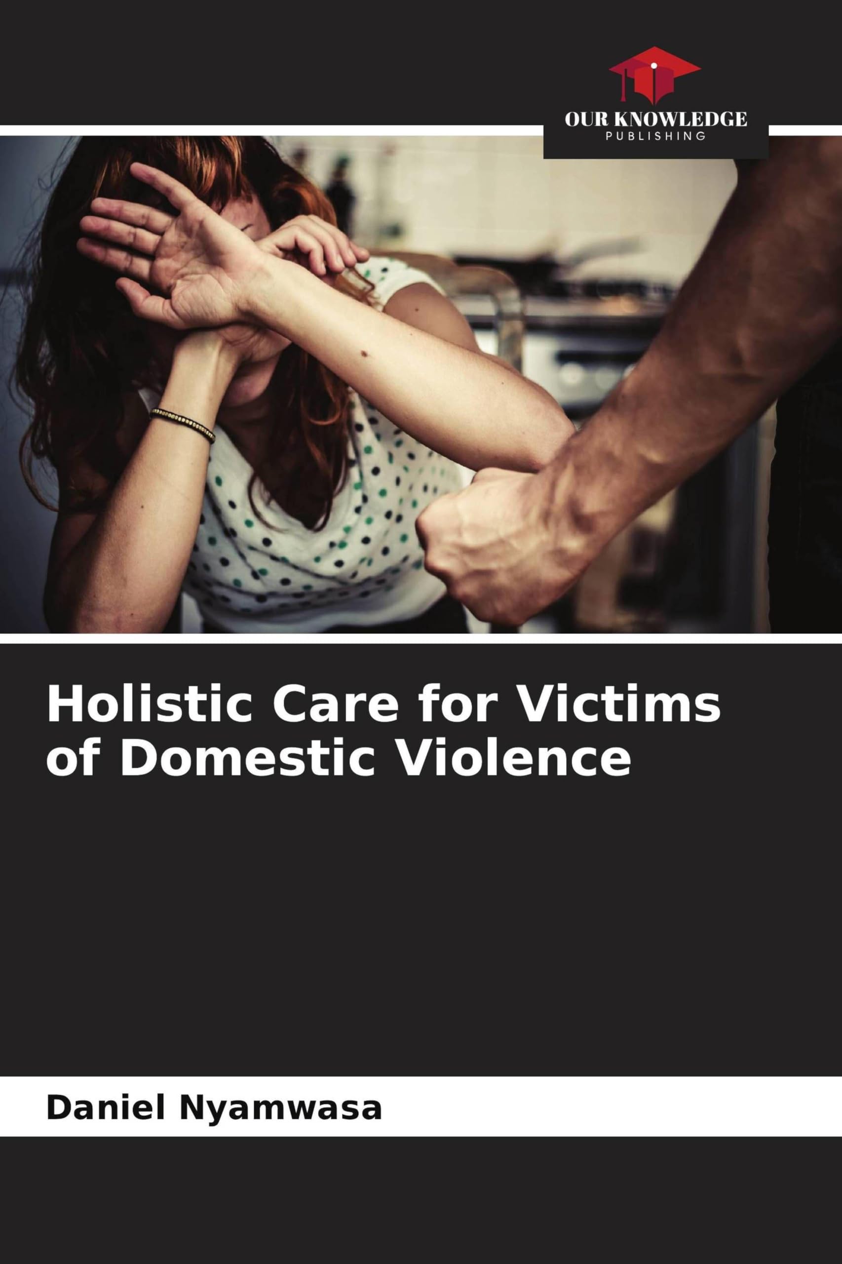 Holistic Care for Victims of Domestic Violence