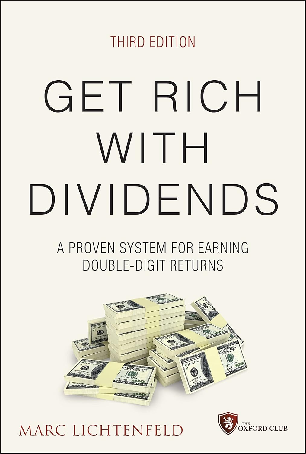 Get Rich with Dividends: A Proven System for Earning Double-Digit Returns (Agora Series)