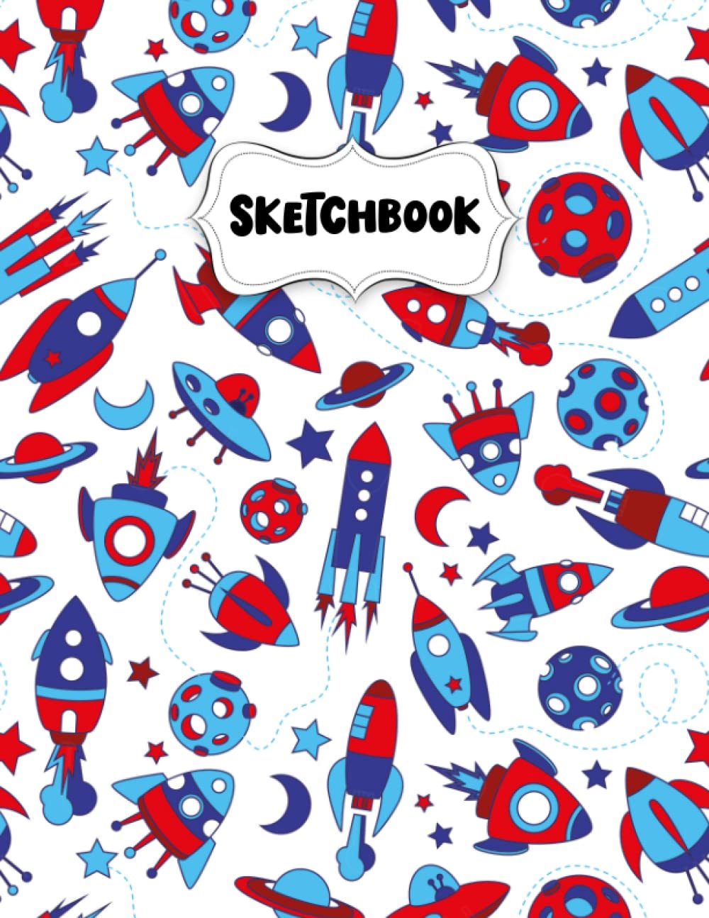 Sketchbook: Space Ships and Rockets Sketch Book for Drawing: Blank Sketch Pad for Drawing for Kids: Sketchpad for Drawing for Kids, Bleed Proof Art Sketch Book 8.5 x 11