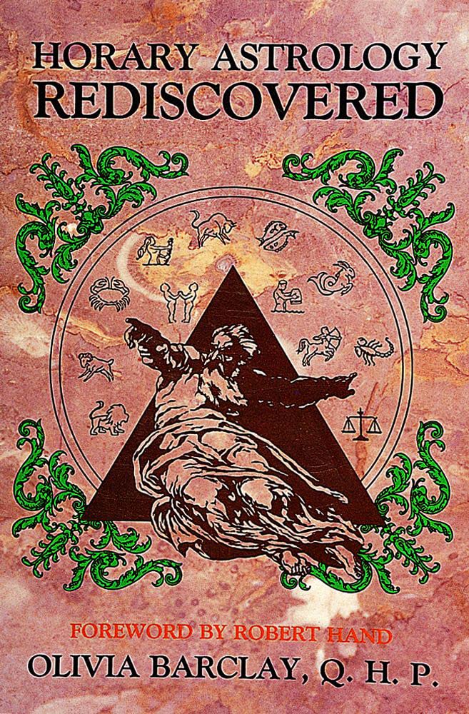 Horary Astrology Rediscovered Paperback – January 10, 1997