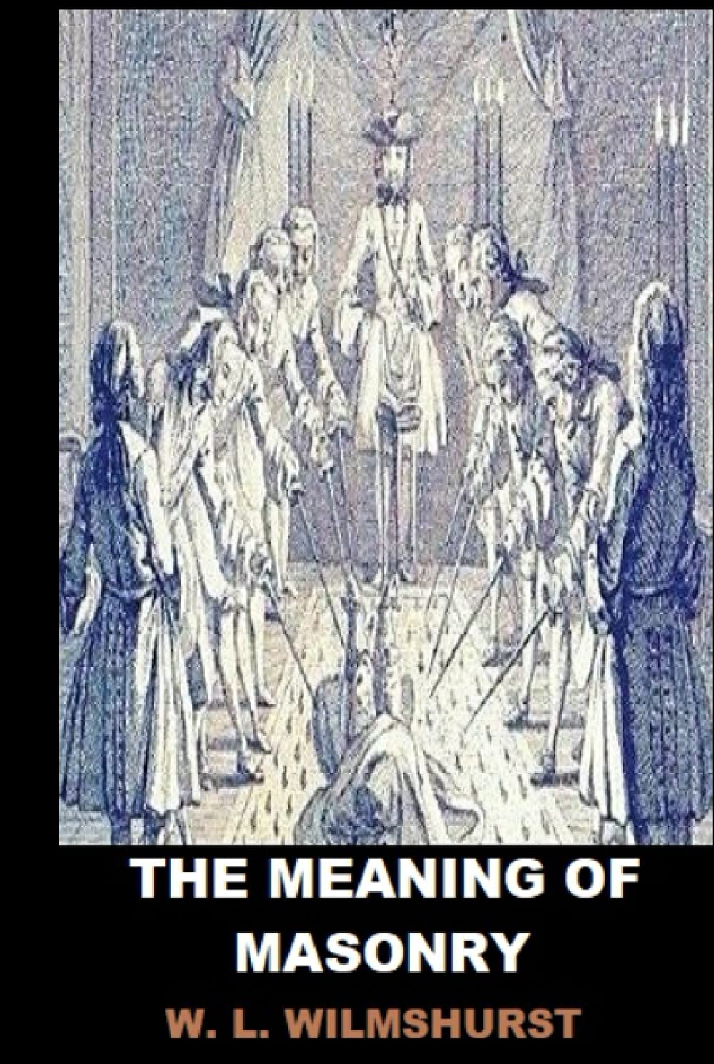 The Meaning of Masonry      Hardcover – October 2, 2021