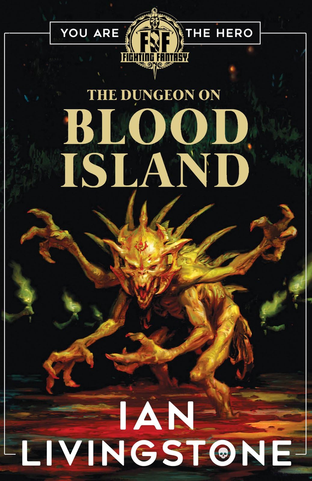 The Dungeon on Blood Island by Ian Livingstone (Paperback Book)