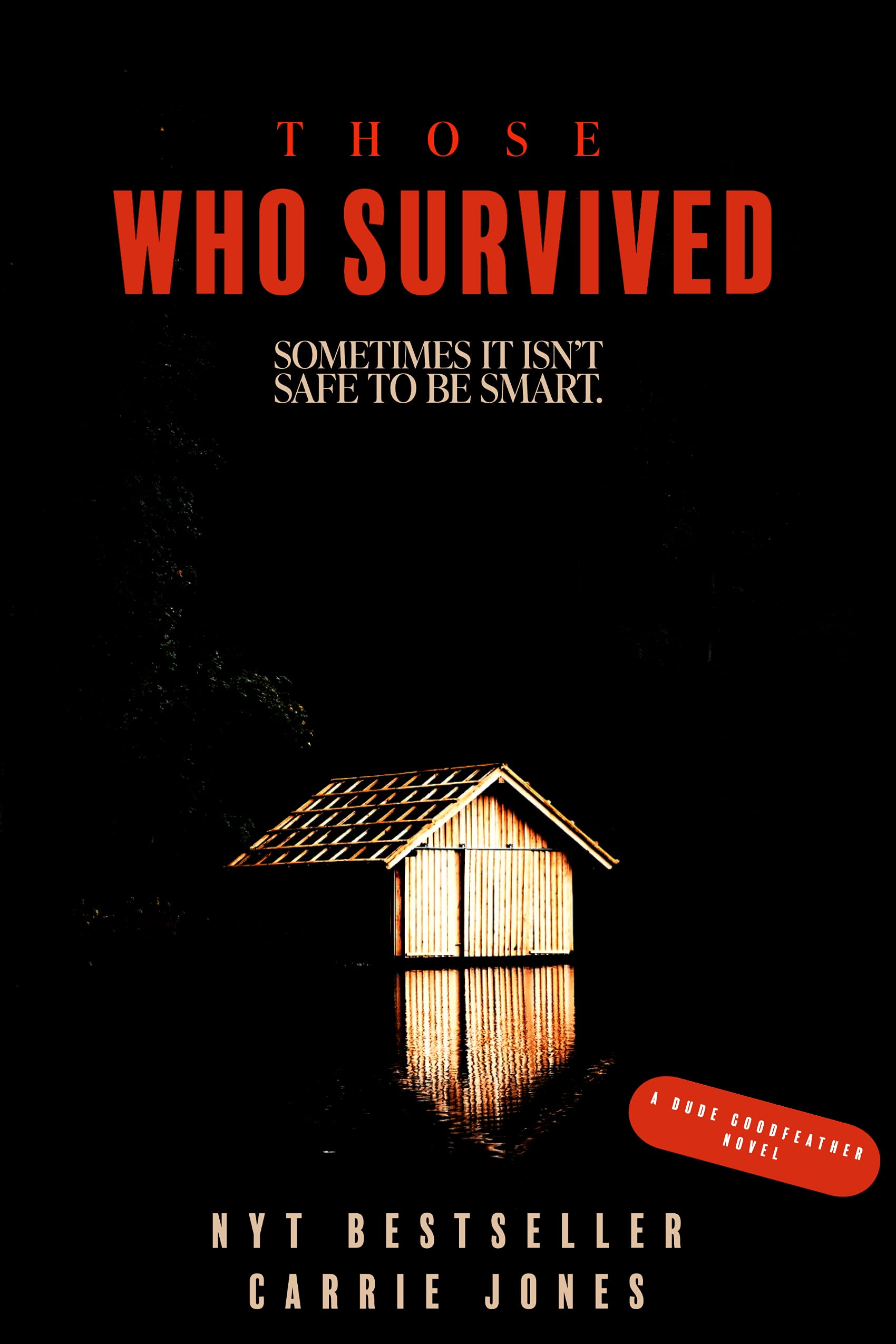 Those Who Survived (The Dude Series)