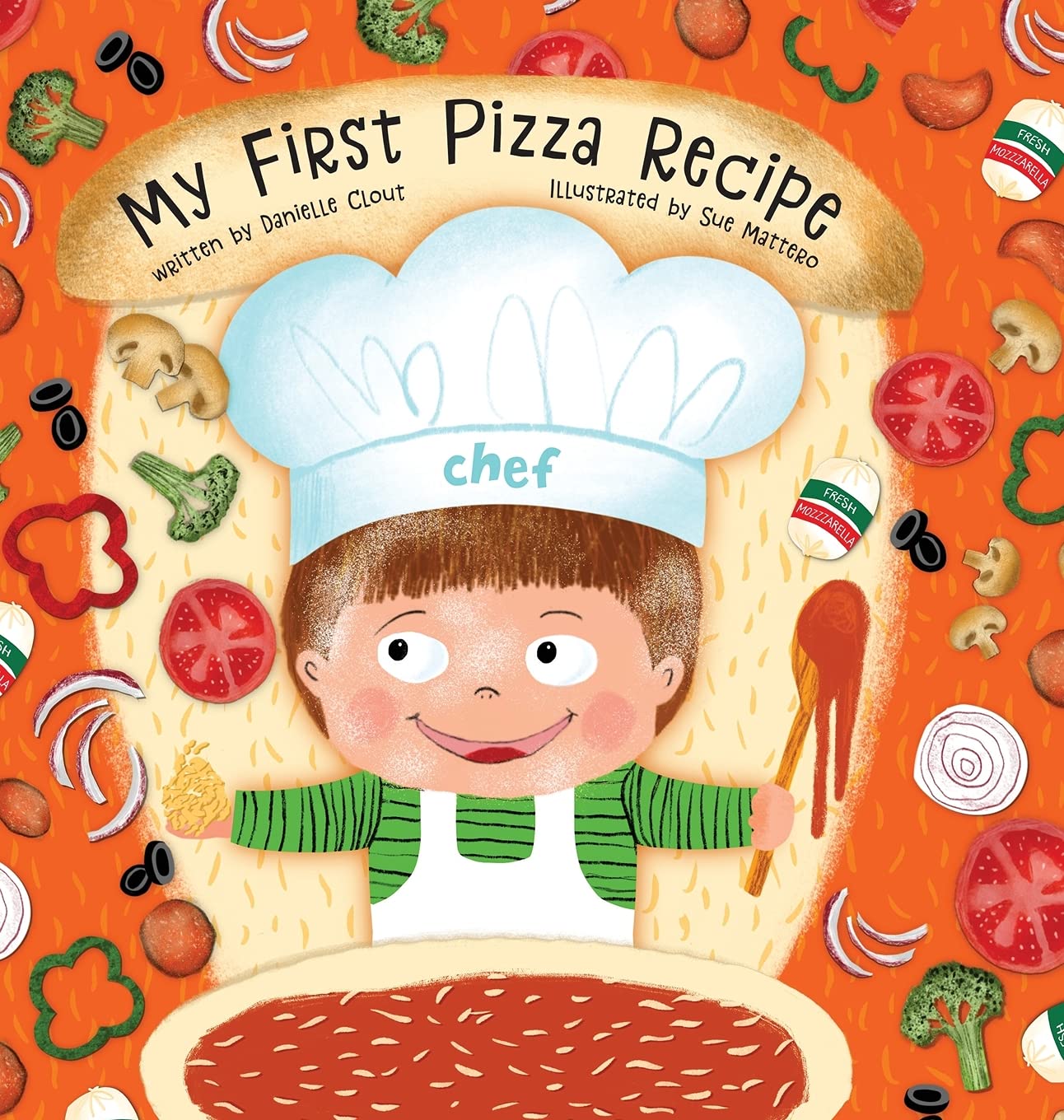 My First Pizza Recipe: 1 (My First Recipes)