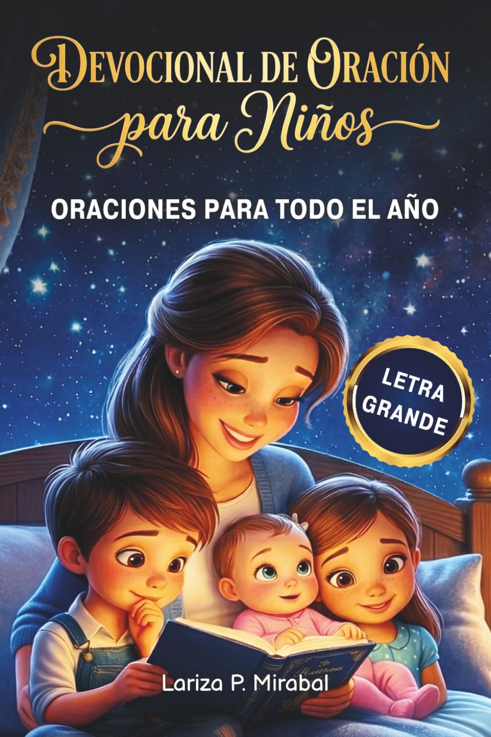 DEVOCIONAL DE ORACIÓN PARA NIÑOS: Oraciones para todo el año