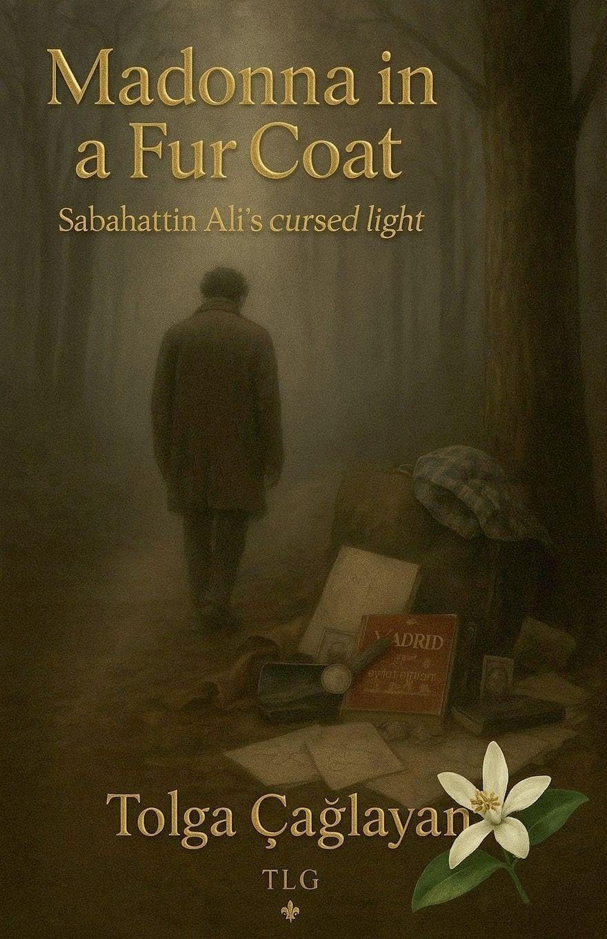 Madonna in a Fur Coat: Sabahattin Ali's Cursed Light