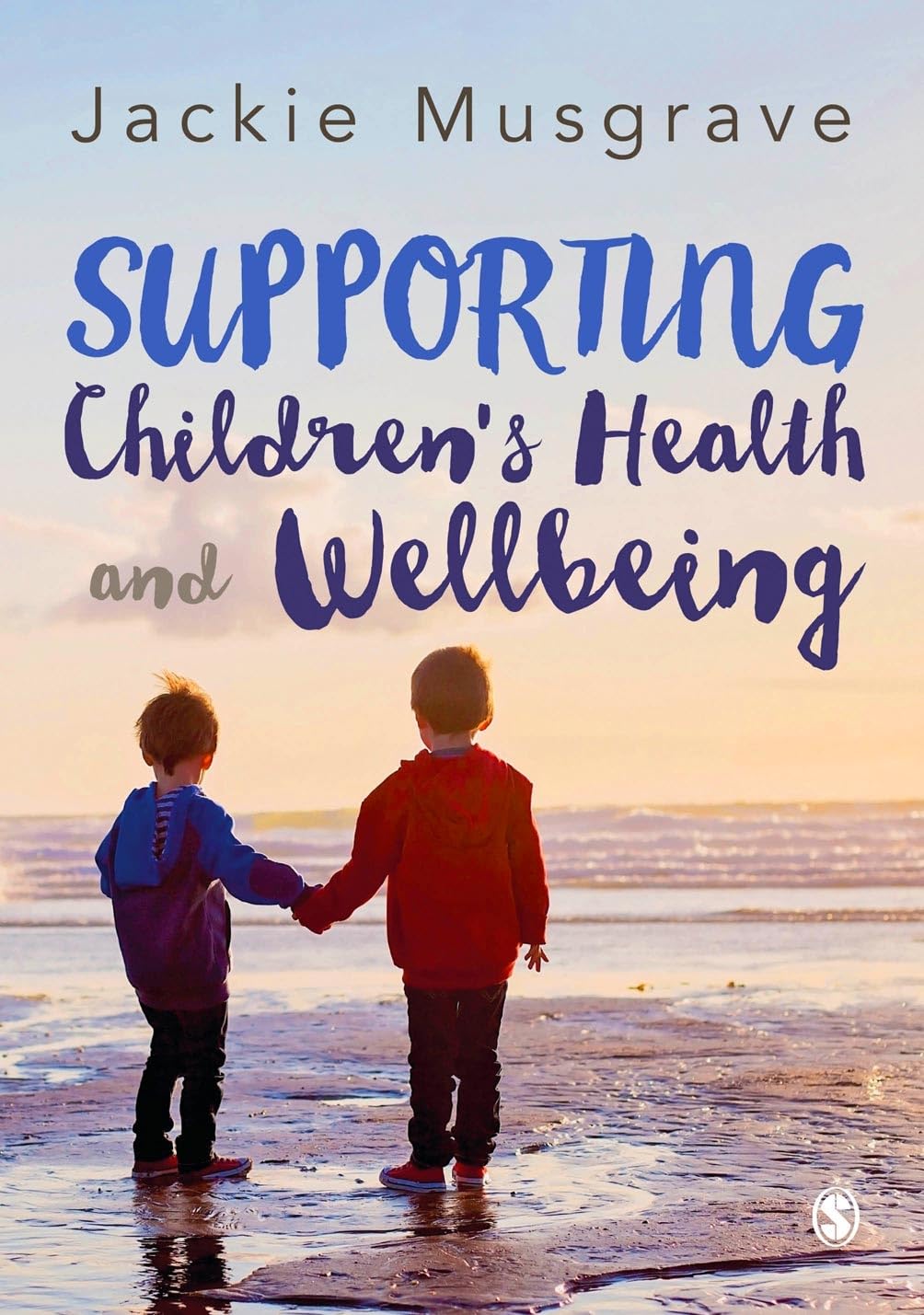 Supporting Childrens Health and Wellbeing by Jackie Musgrave PAPERBACK