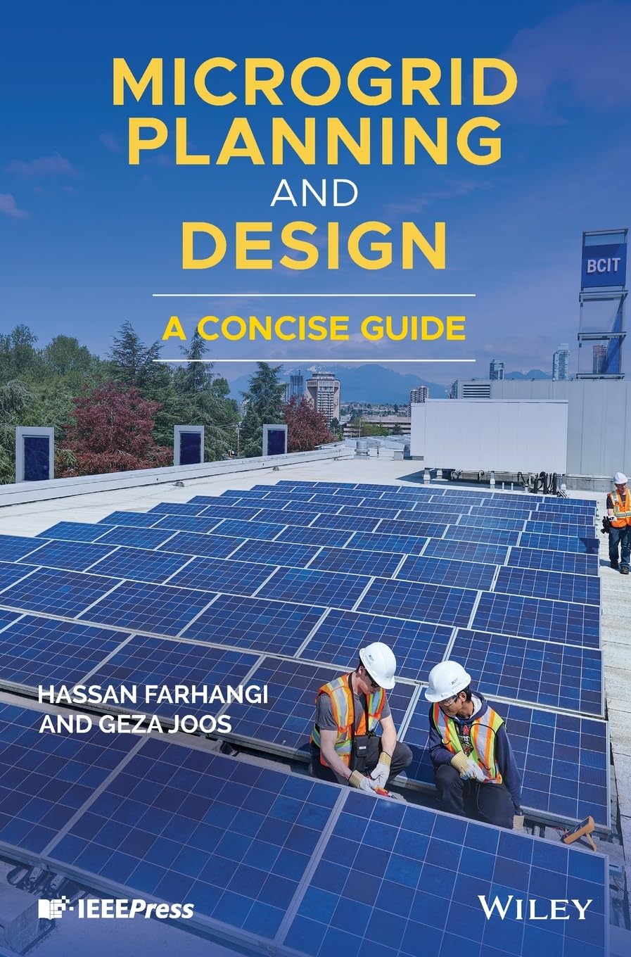 Microgrid Planning and Design: A Concise Guide (IEEE Press)