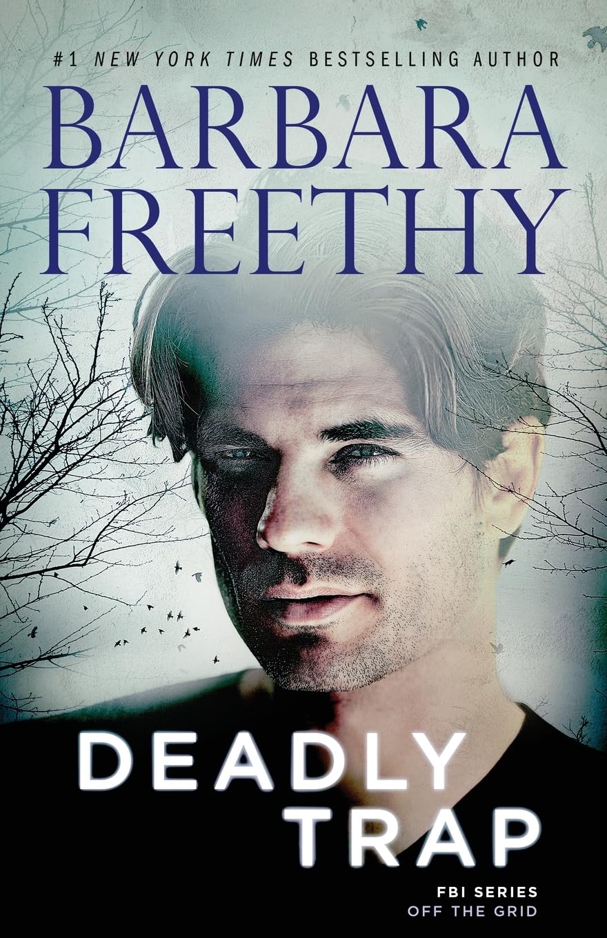 Deadly Trap (Off the Grid: FBI Series)
