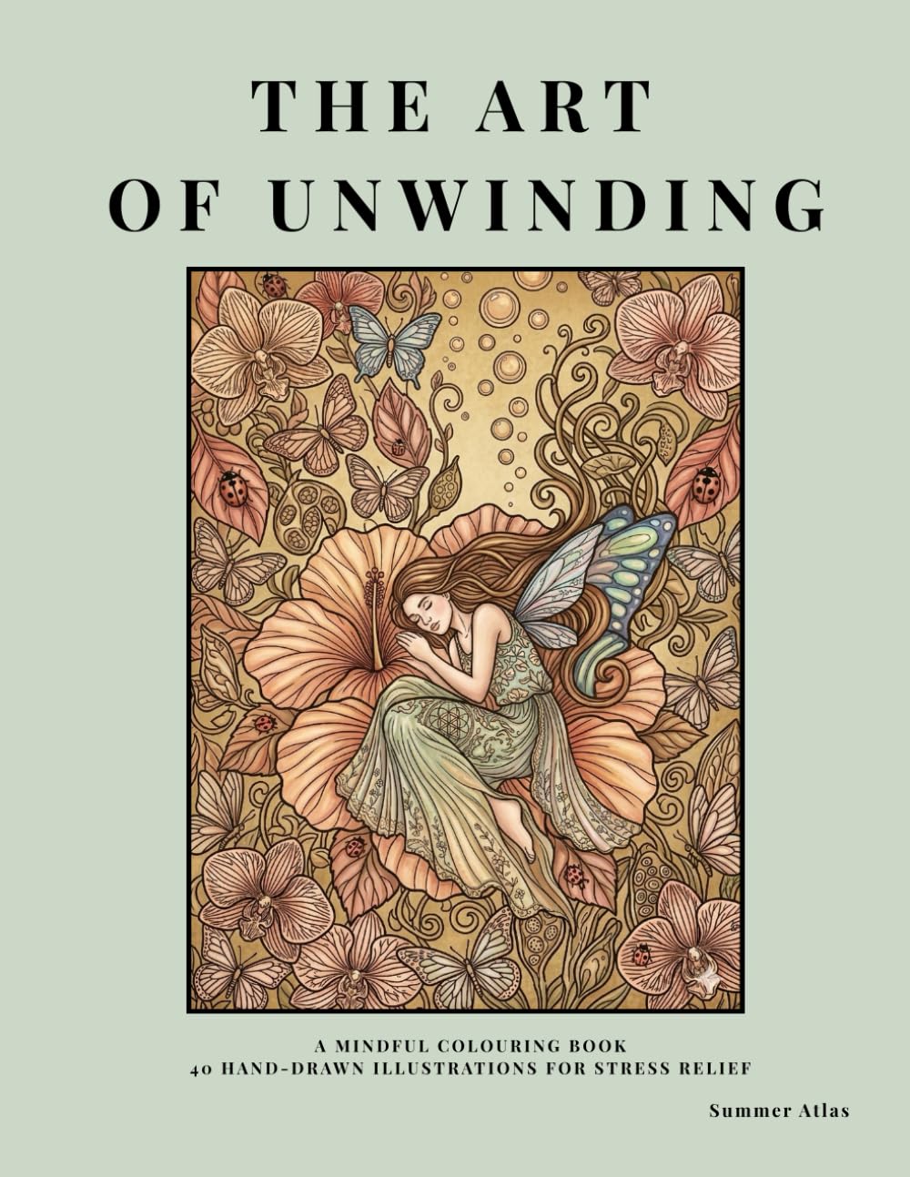 Coloring book - The Art of Unwinding: 40 Hand-Drawn Illustrations for Mindfulness & Stress Relief