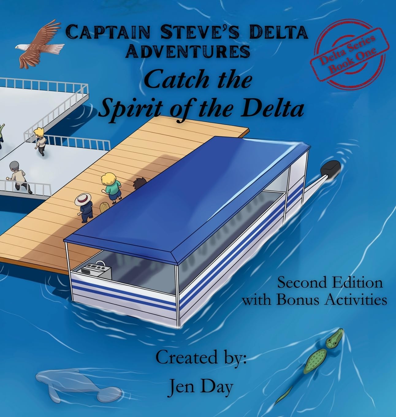 Captain Steve's Delta Adventures - Catch the Spirit of the Delta: 1