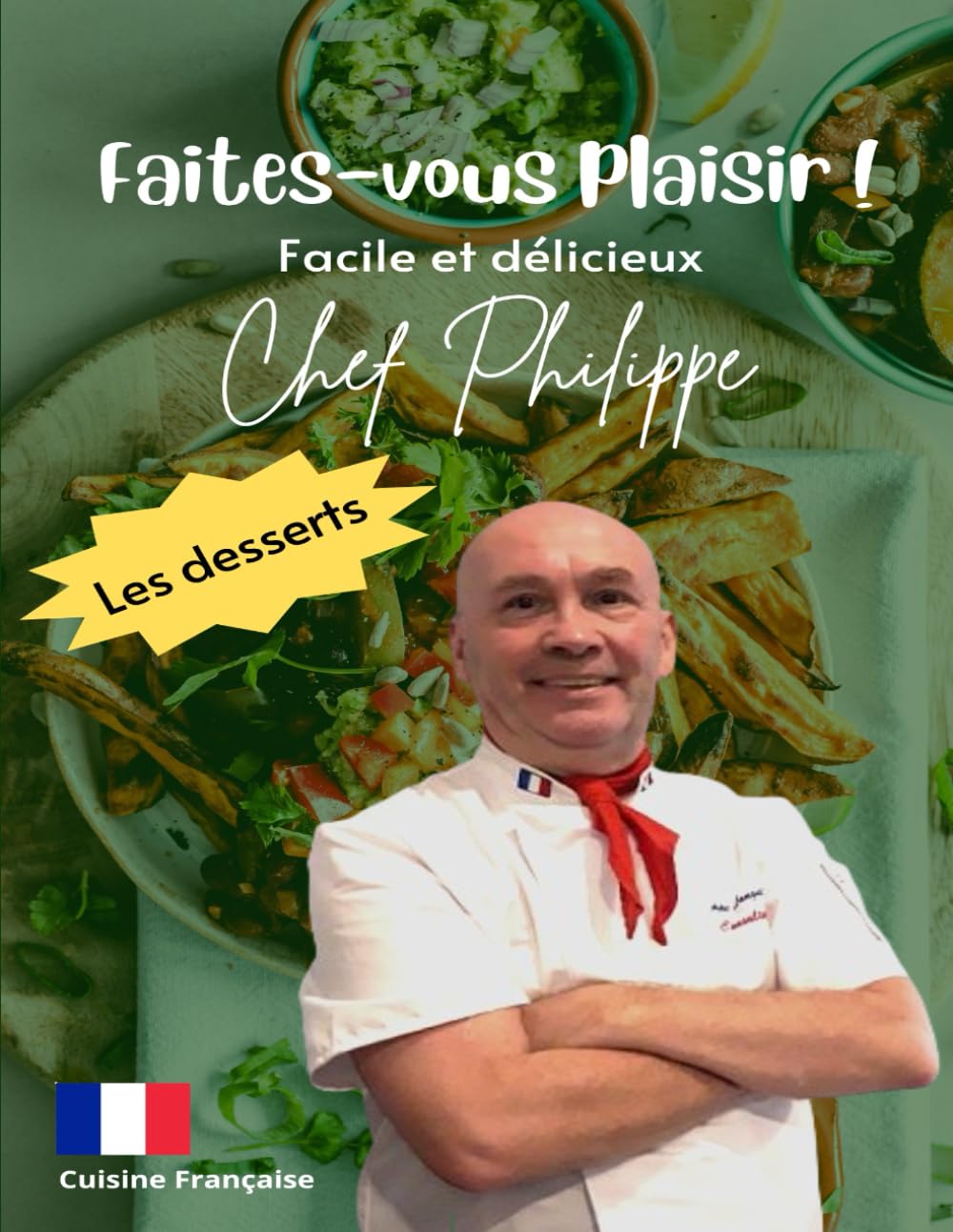 Faites-vous plaisir!: Facile et délicieux.