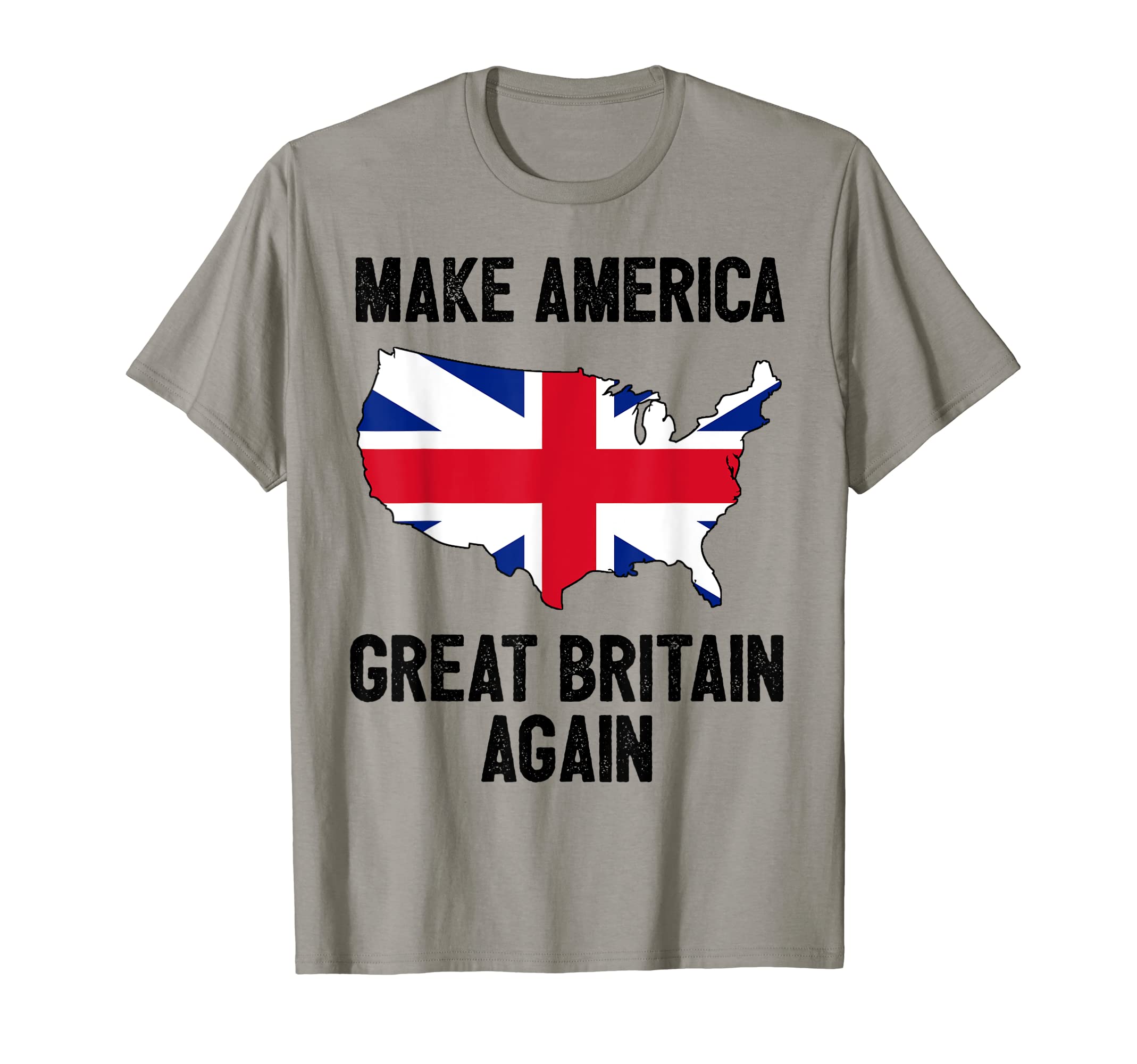 Make America Great Britain Again TeesMake America Great Britain Again Shirt Funny Political Gift T-ShirtOEKO-TEX STANDARD 100