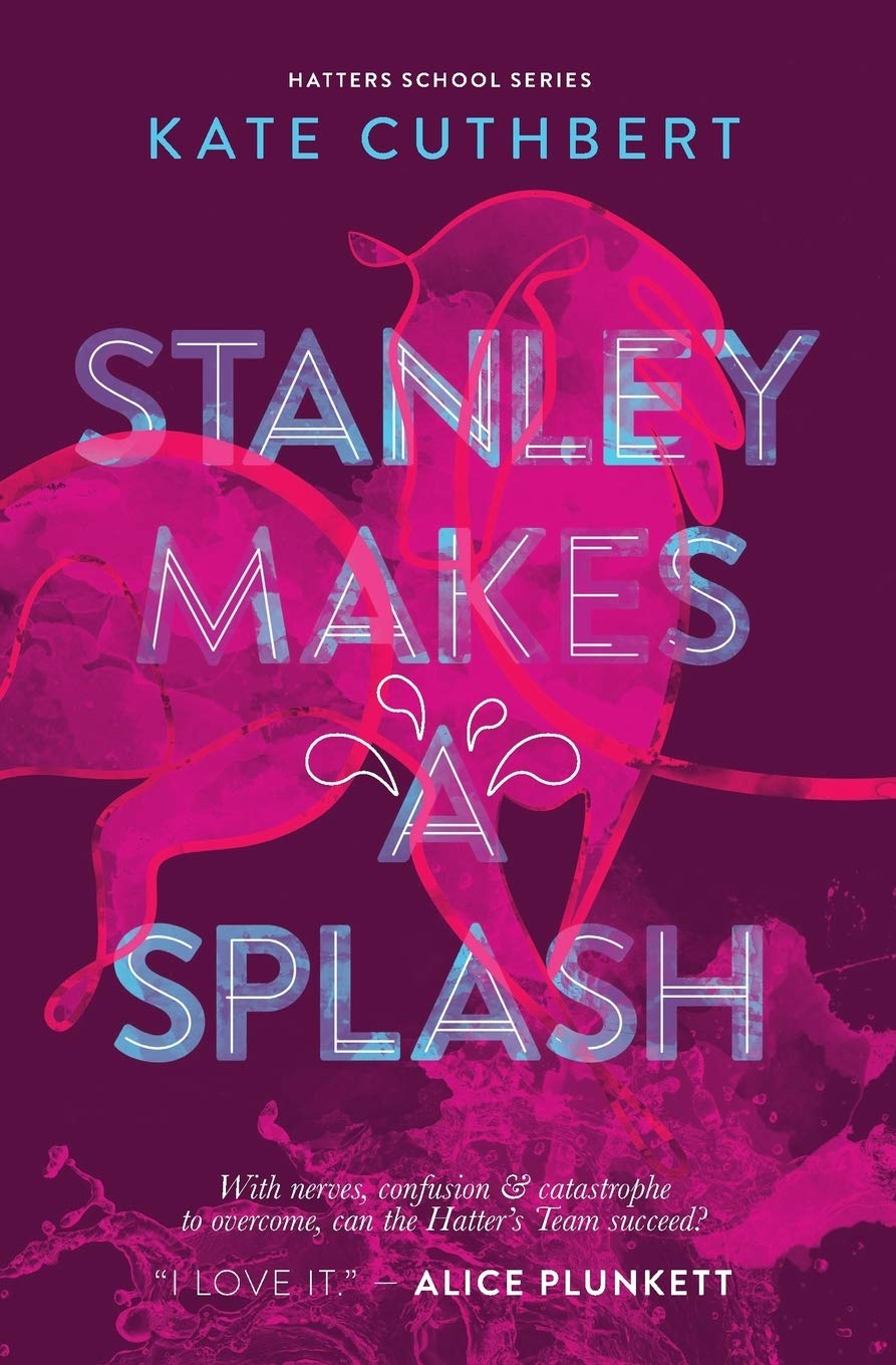 Stanley Makes a Splash: Hatters School Series Book 2