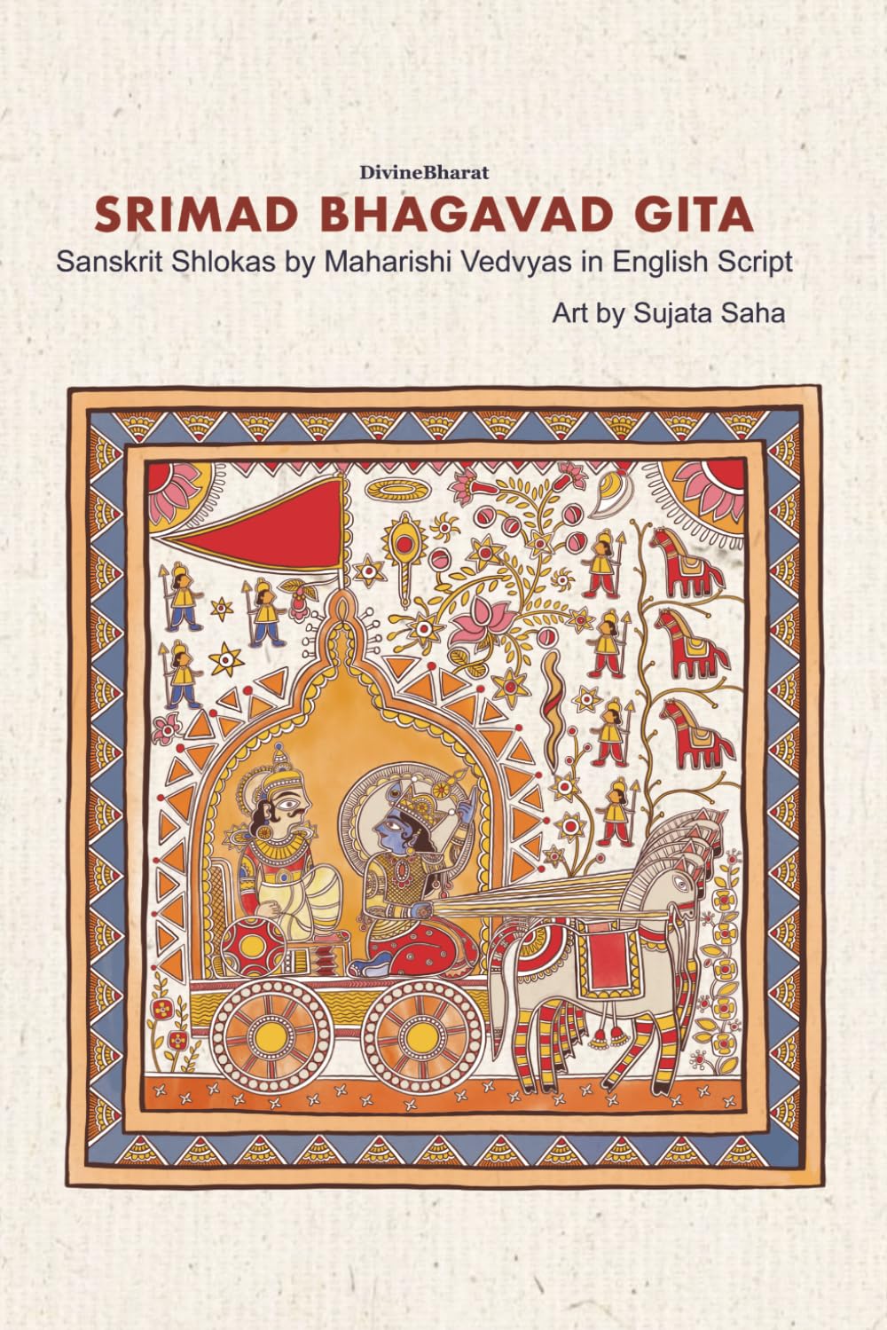 SRIMAD BHAGAVAD GITA: Sanskrit Shlokas by Maharishi Vedvyasa in English Script