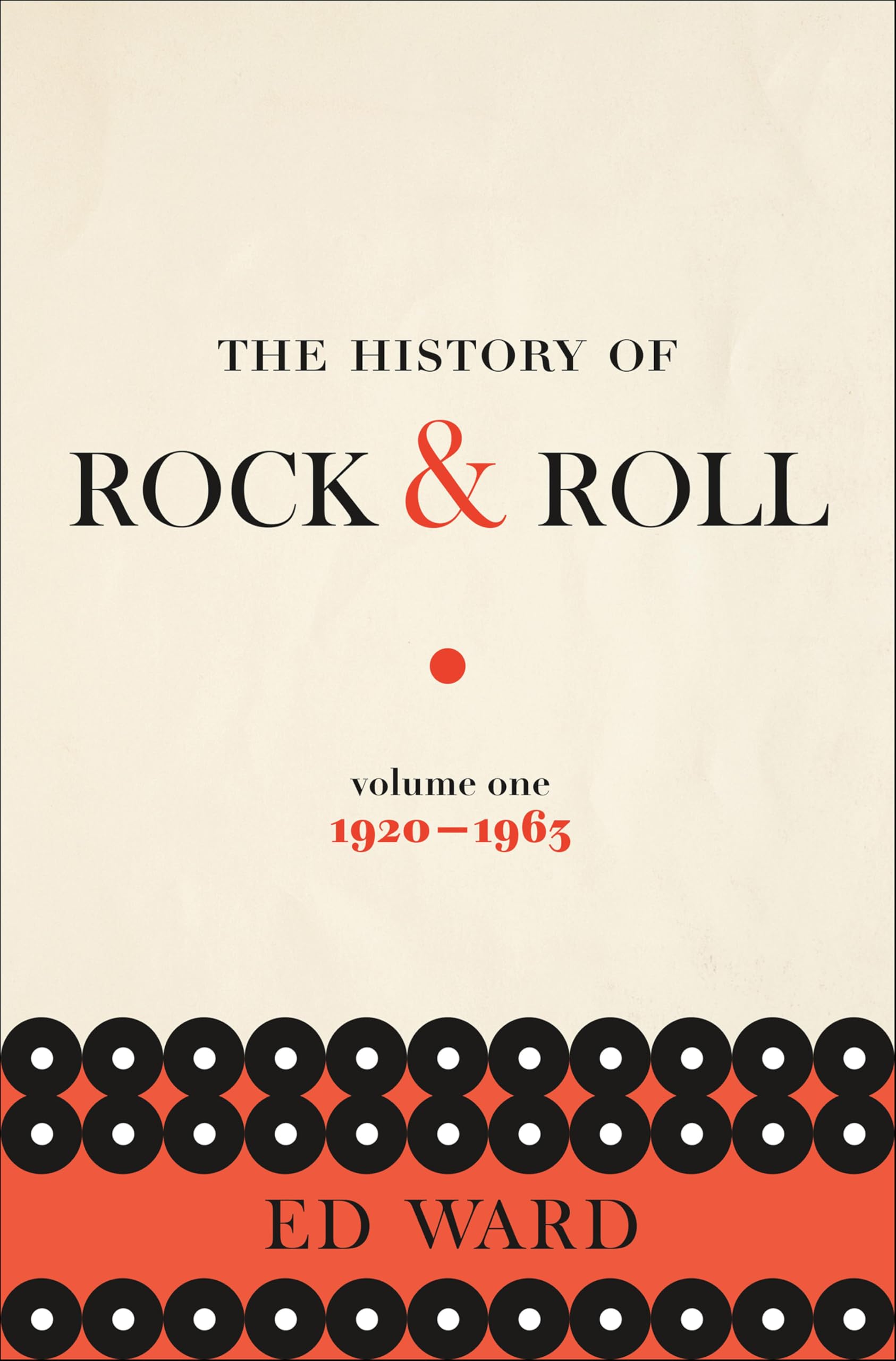 The History of Rock & Roll, Volume One: 1920–1963: 1920-1963