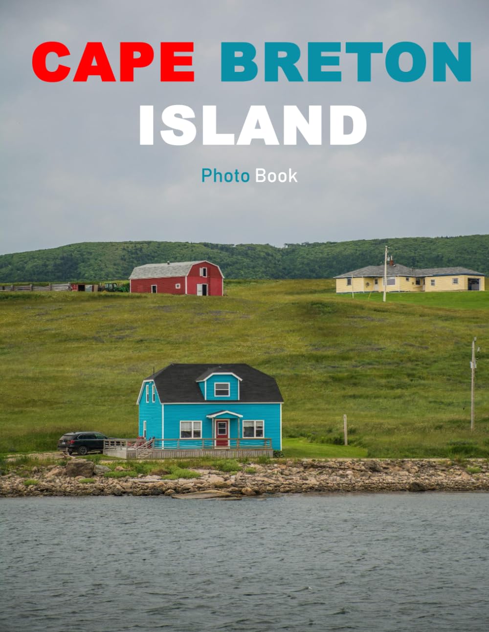 Cape Breton Island: A Beautifully Curated Coffee Table Book for Travel and Tourism Enthusiasts