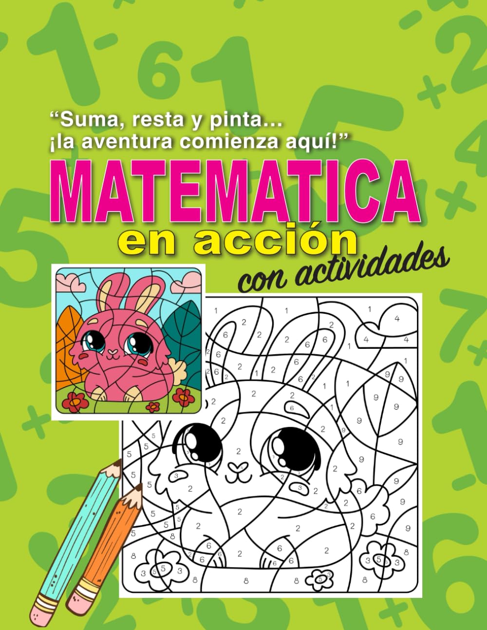 Matemáticas en Acción: Suma, Resta y Pinta ¡La aventura comienza aquí!