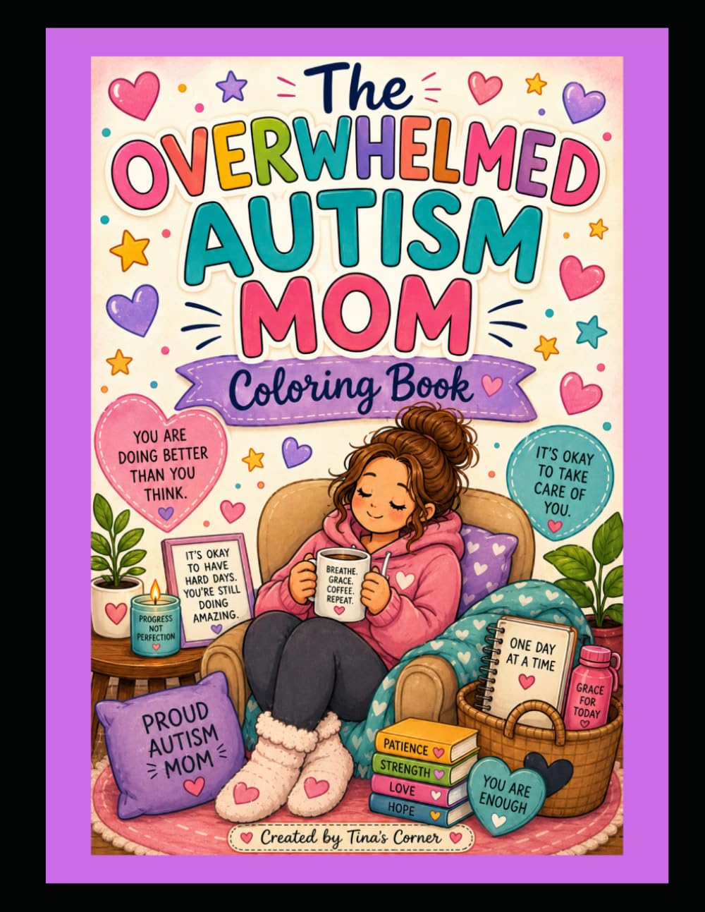 The Overwhelmed Autism Mom coloring Book