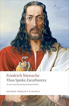 Thus Spoke Zarathustra: A Book for Everyone and Nobody (Oxford World&#39;s Classics) by Friedrich Nietzsche(2009-01-15) [ペーパーバック] 713y3UIl42L._UF350,350_QL50_.jpg