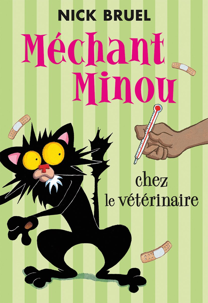 Mechant Minou Chez Le Veterinaire (French Edition)