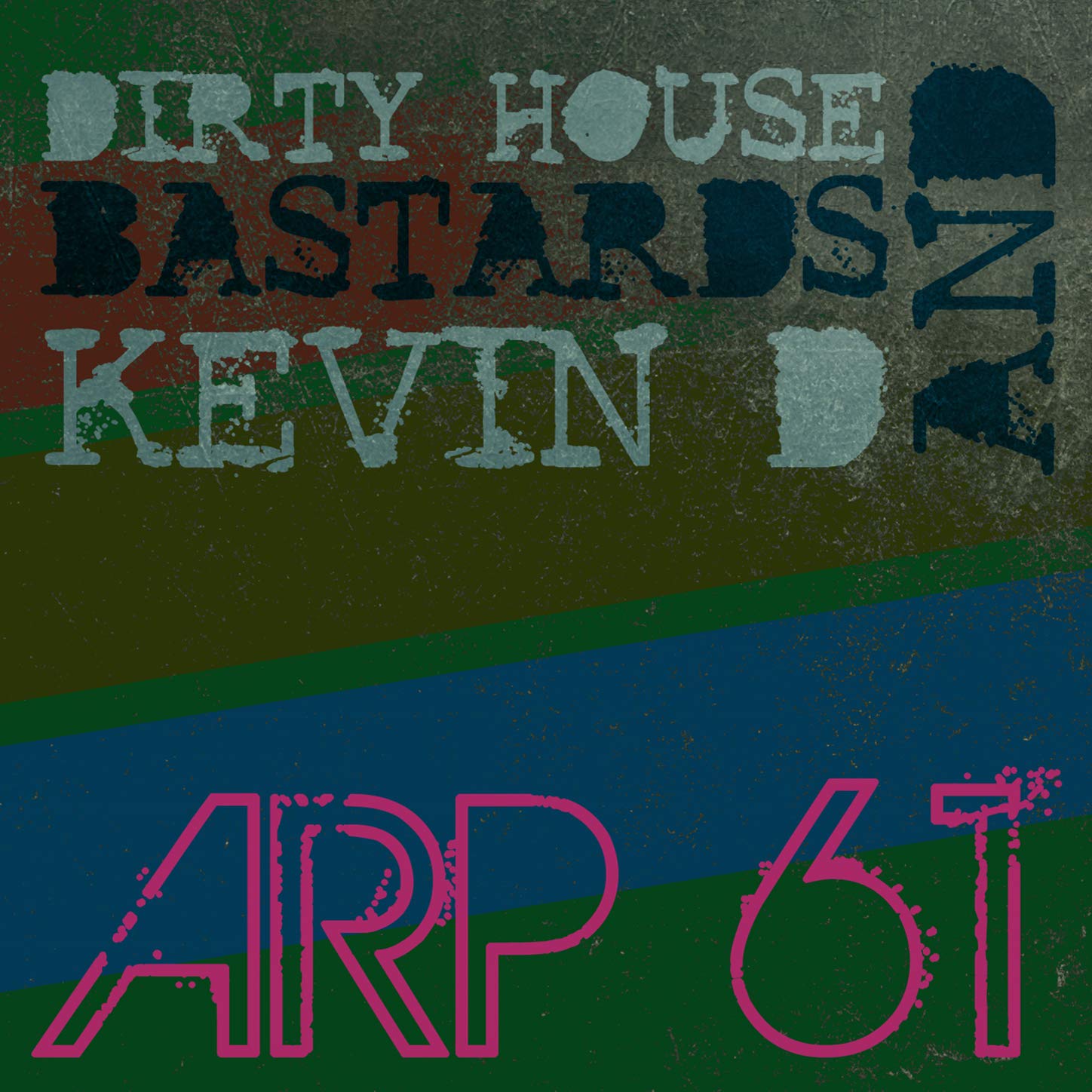 Dirty House Bastards