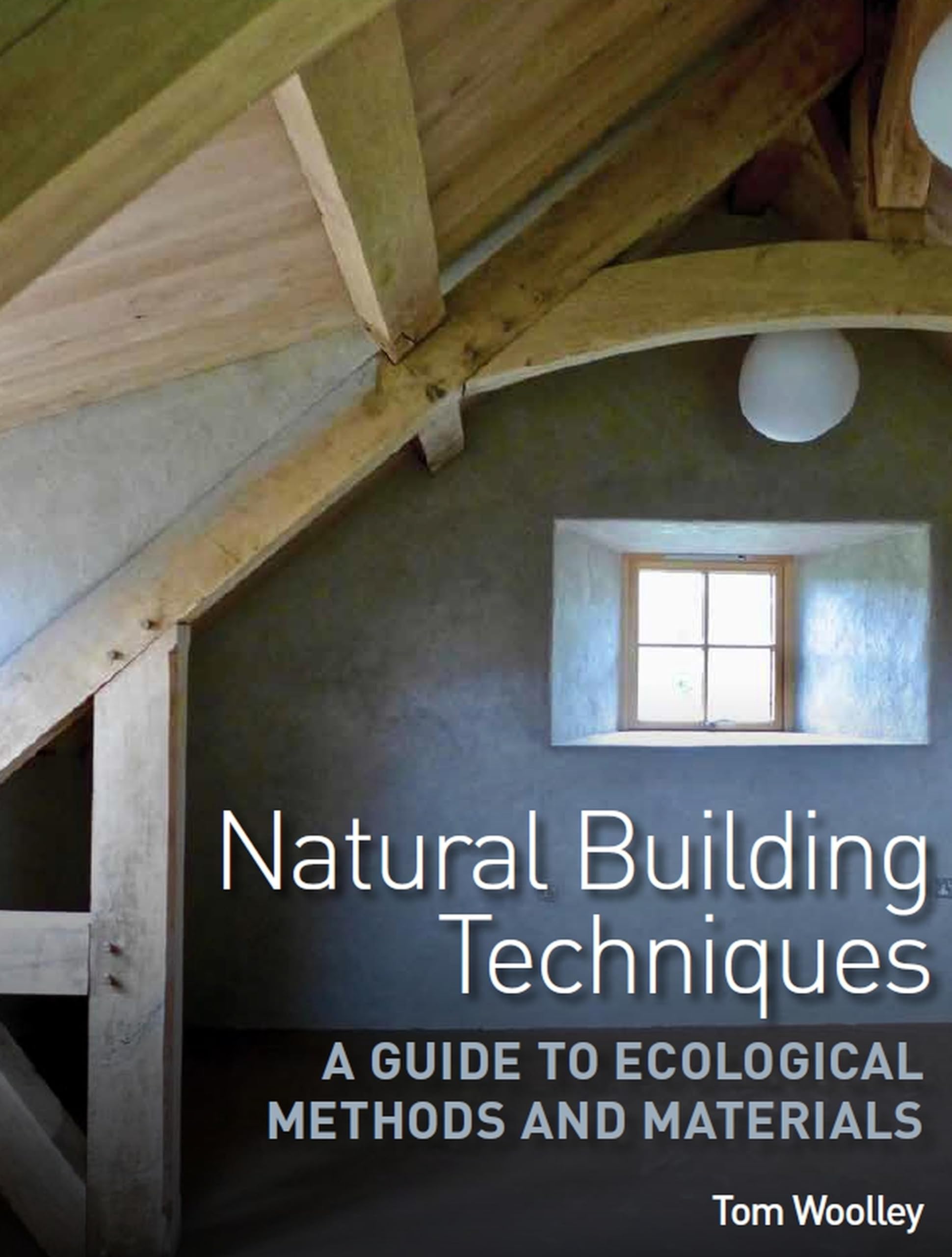 Natural Building Techniques guide éco-construction architecture bioclimatique