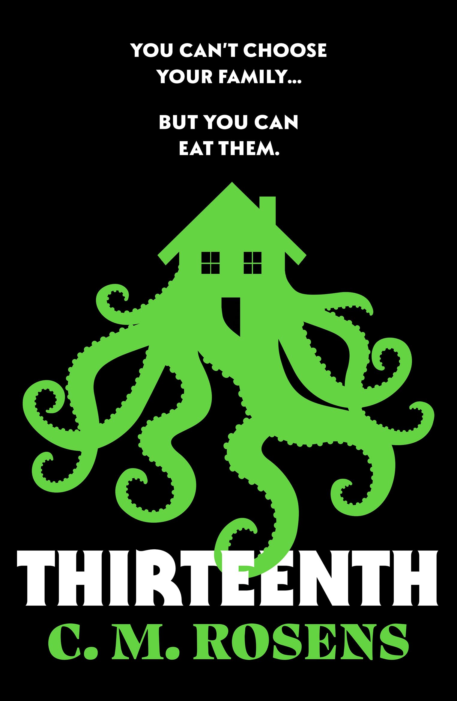 Thirteenth by C. M. Rosens PAPERBACK 9781804367452