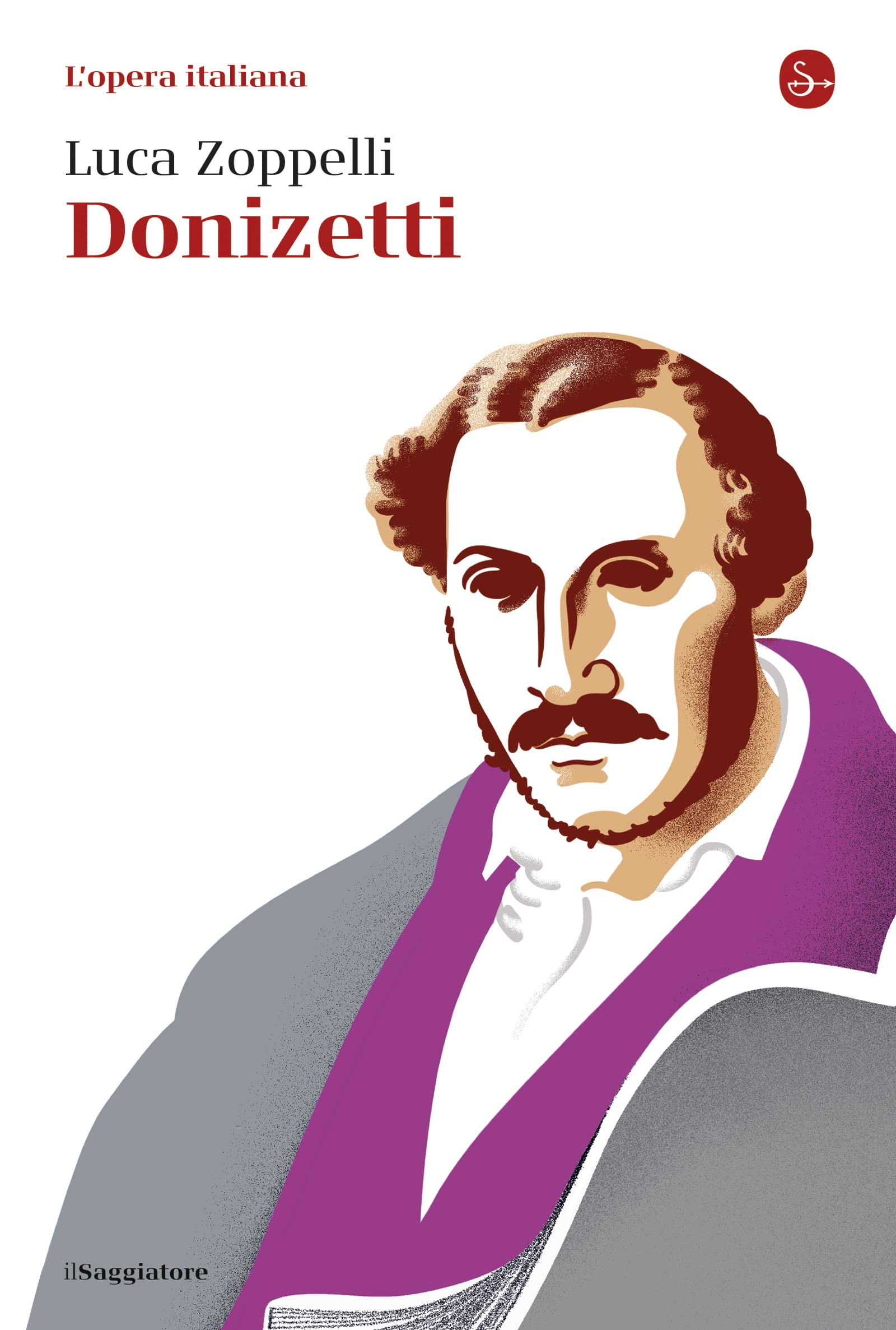 Donizetti (Italian Edition) pour maîtriser l'histoire de l'opéra et du bel canto