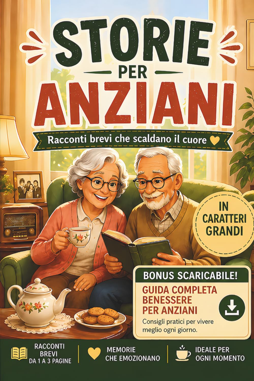 Storie per Anziani: In Caratteri Grandi | Facile da Leggere | 50 Racconti Brevi da 1 a 3 Pagine | Bonus Scaricabile | Include Quiz e Domande da ... ed Emozionare | Stimolare la Memoria | Regalo