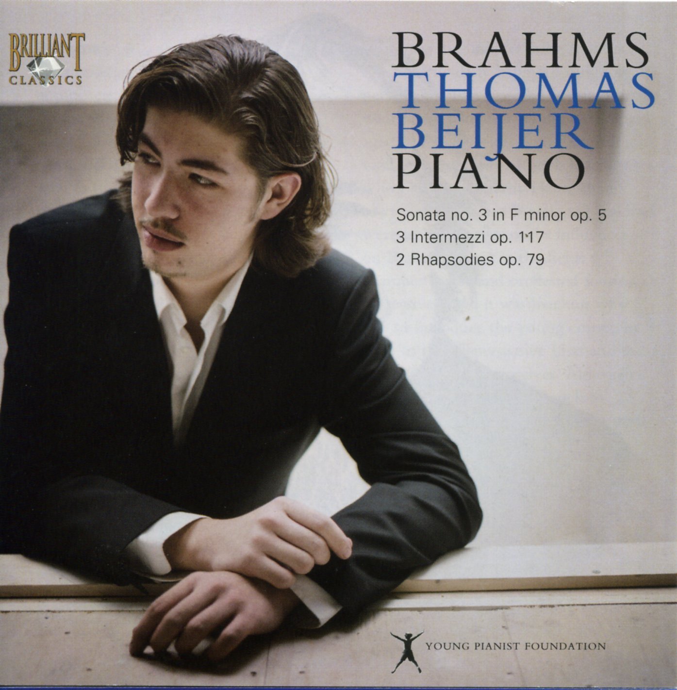Brahms: Sonata No. 3 In F Minor, Op. 5/3 Intermezzi, Op. 117/...