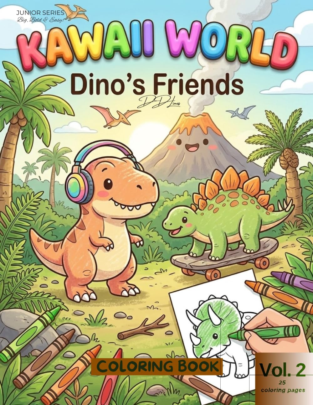 Dino's Friends: Kawaii World - Big and Bold Coloring Book for Kids and Adults.: Dino's Friends: Kawaii World: Coloring Book for Kids, Big Bold and ... WORLD - Junior Series - Big, Bold & Easy)