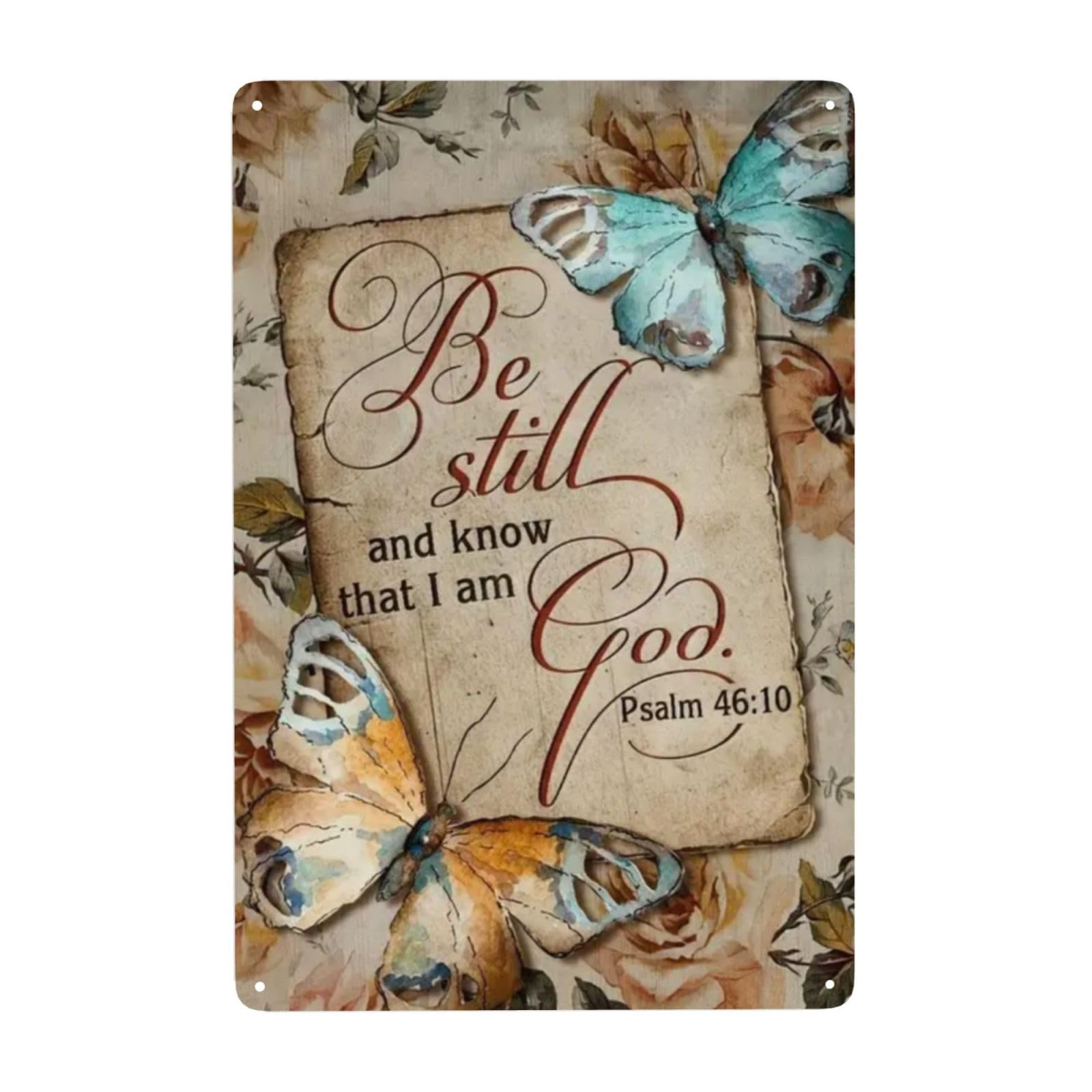 Vintage Metal Tin Sign Vintage Letter,Be Still And Know That I Am No Decor 12x16 Inch