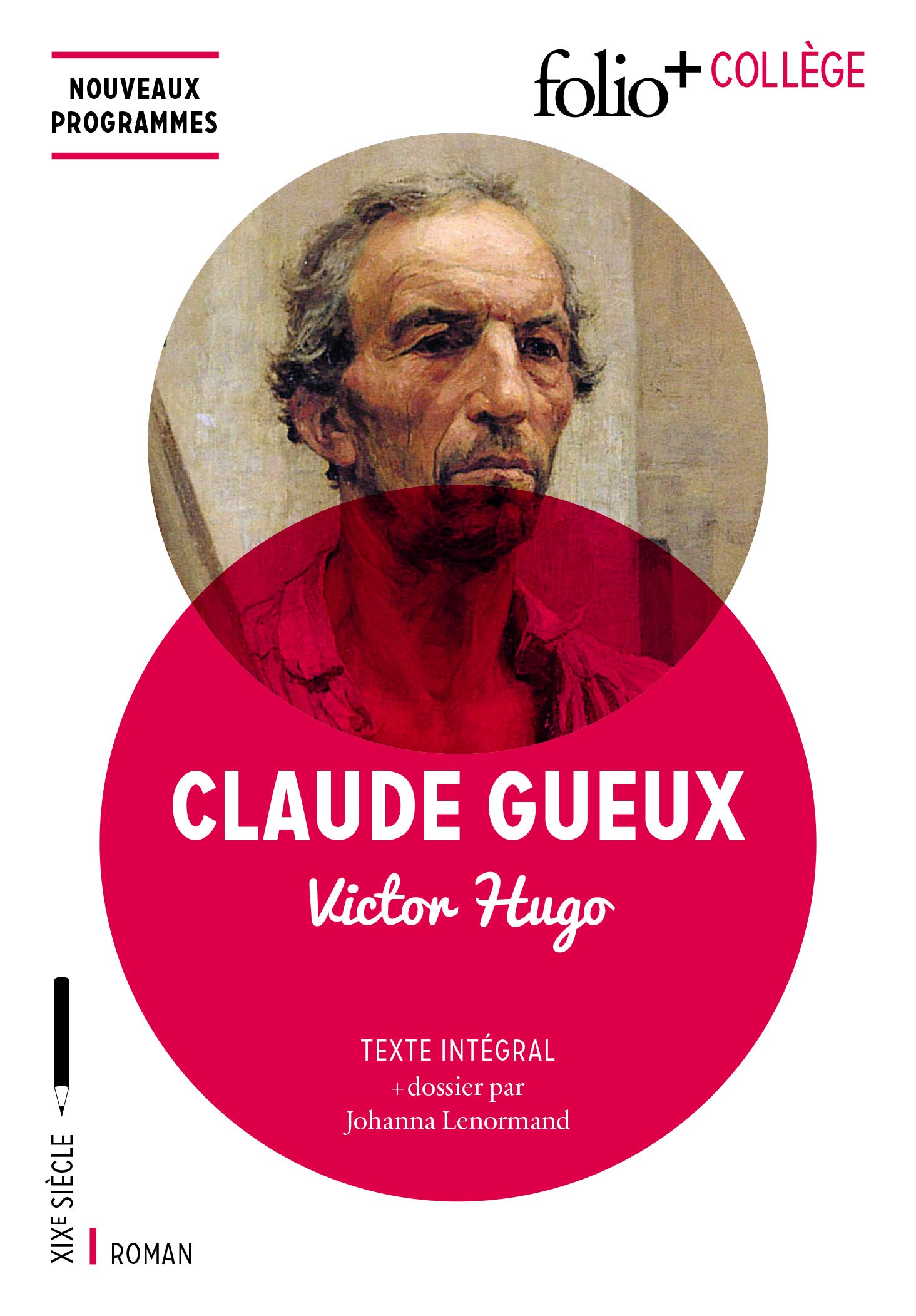 Claude Gueux (Folio+Collège)