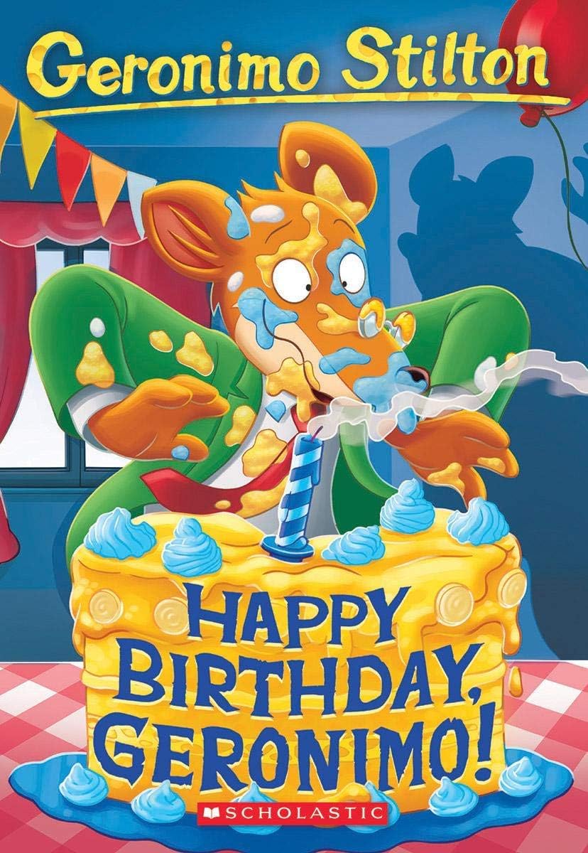 GERONIMO STILTON #74: HAPPY BIRTHDAY, GERONIMO!