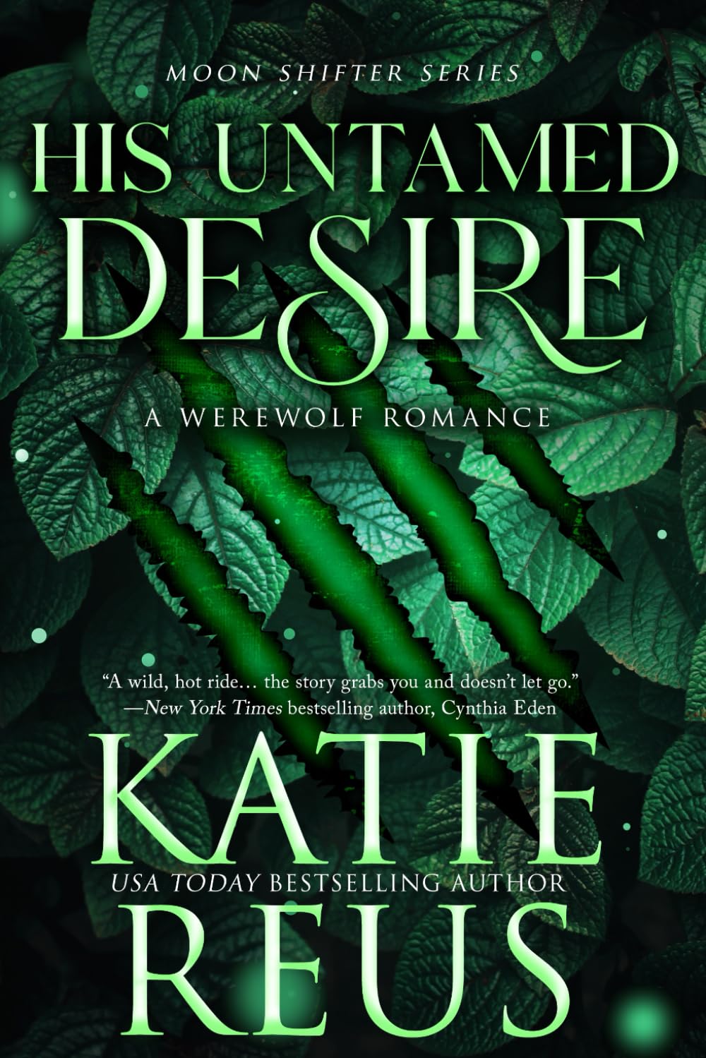 His Untamed Desire (A Werewolf Romance) (Moon Shifter)
