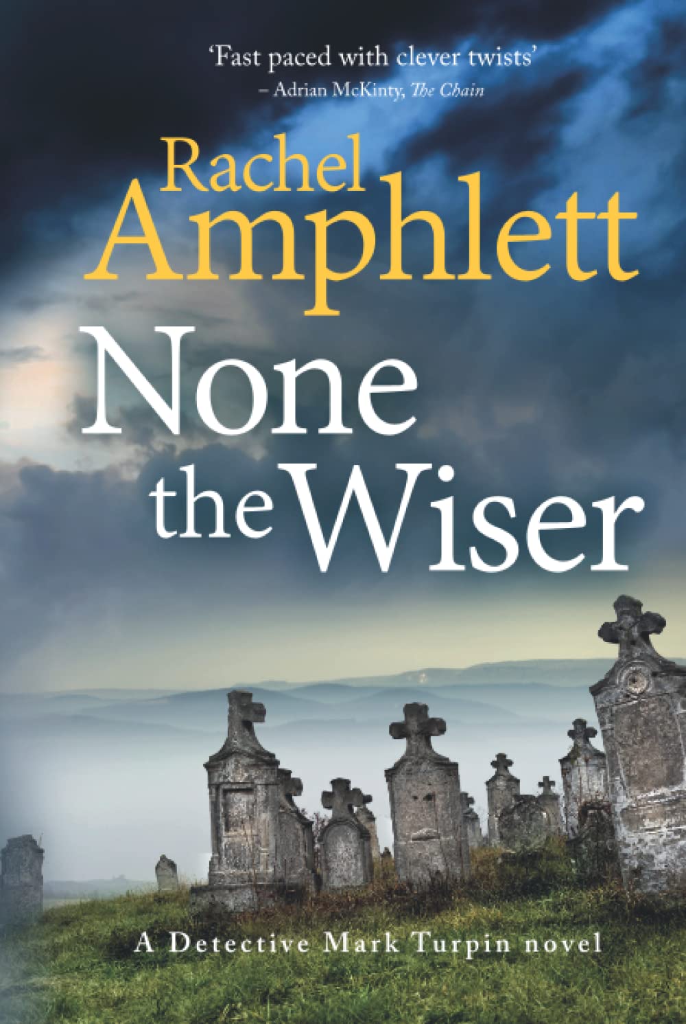 None the Wiser: A page-turning crime thriller (Detective Mark Turpin, 1): A Detective Mark Turpin murder mystery