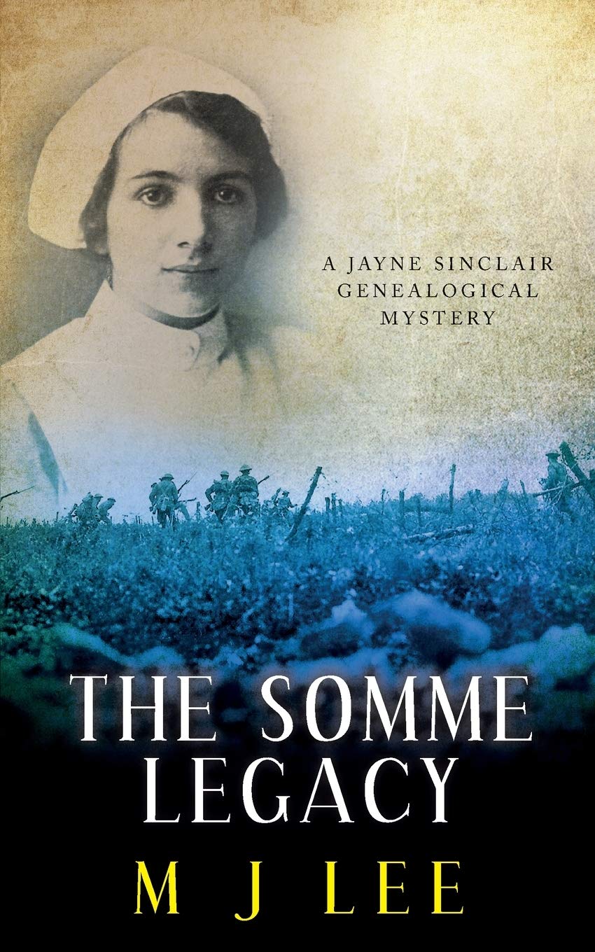 The Somme Legacy: A Jayne Sinclair Genealogical Mystery: Volume 2