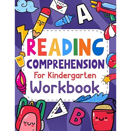 Reading Comprehension Kindergarten Workbook: Build Your Little One's Strong Reading Base