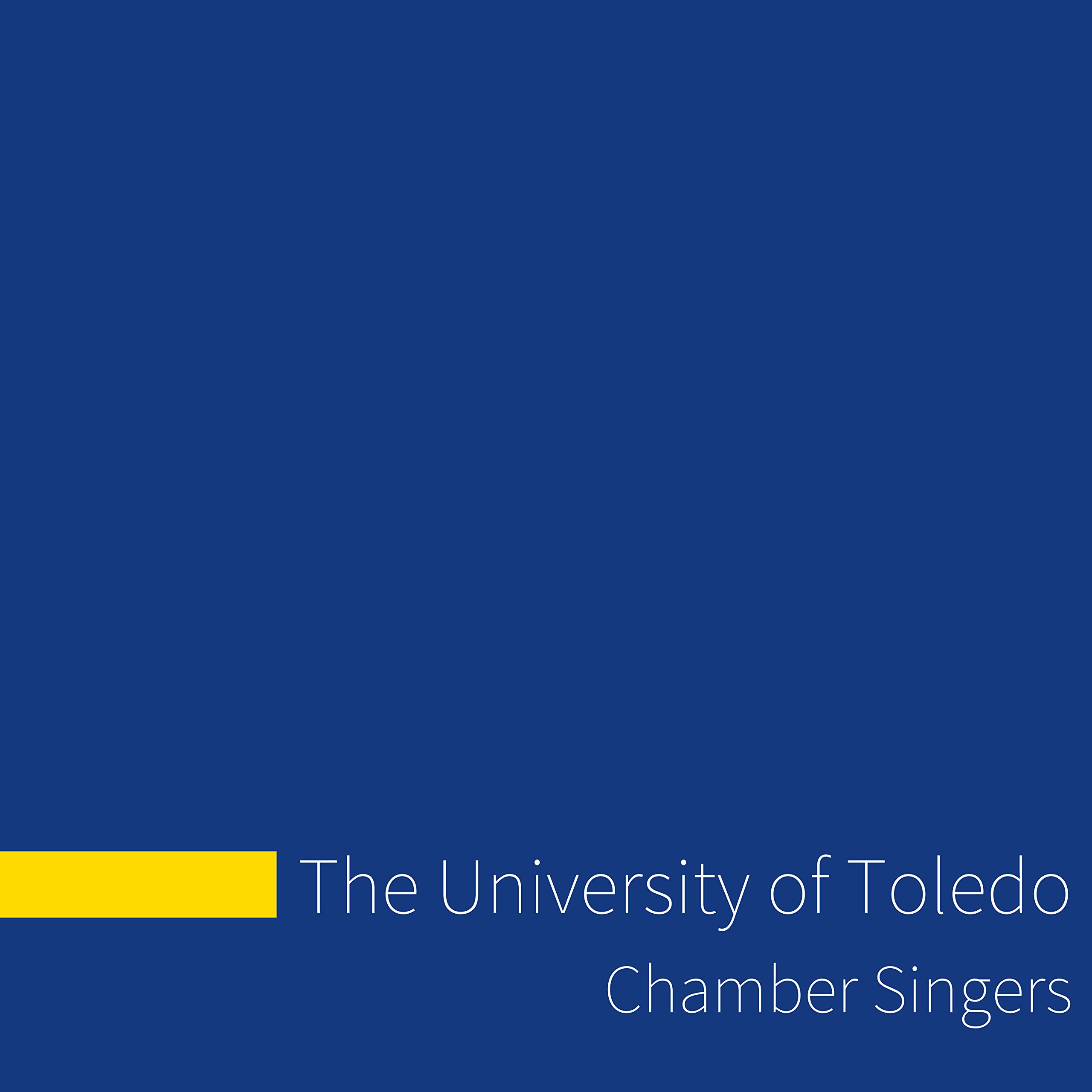 The University of Toledo Chamber Singers