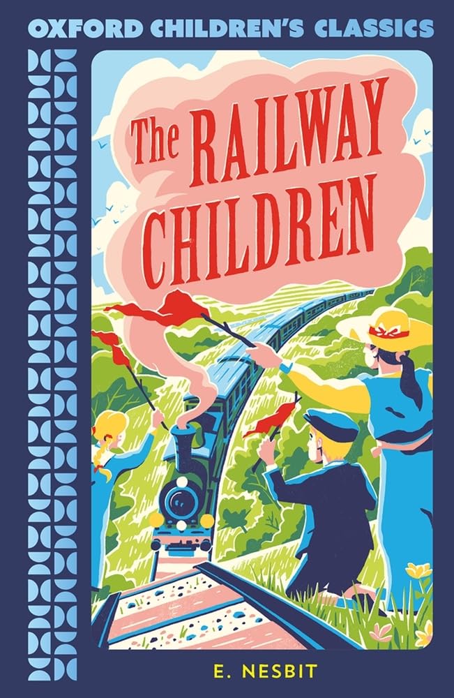 Oxford Childrens Classics The Railway Children by Edith Nesbit PAPERBACK
