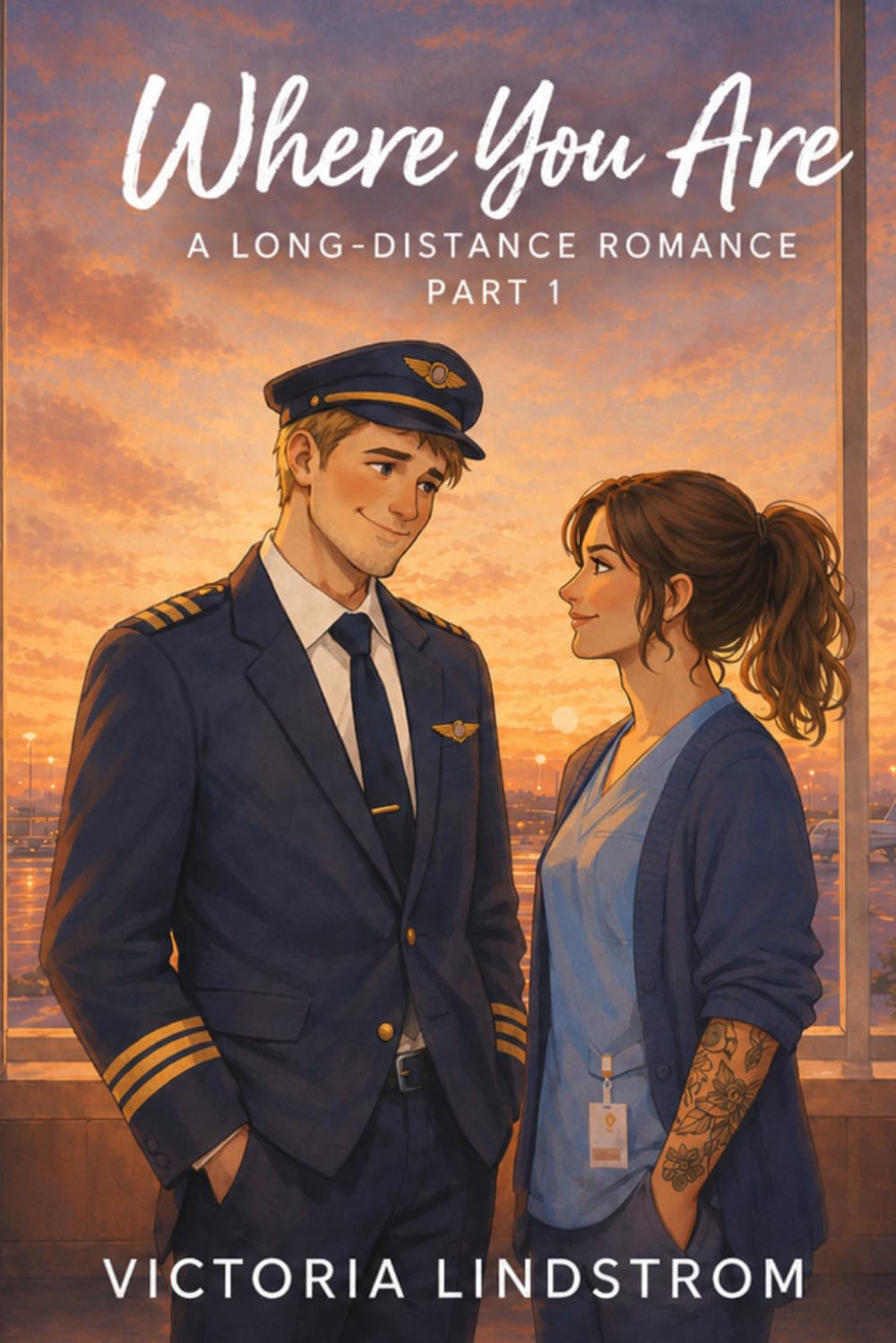 Where You Are: A Long-Distance Romance